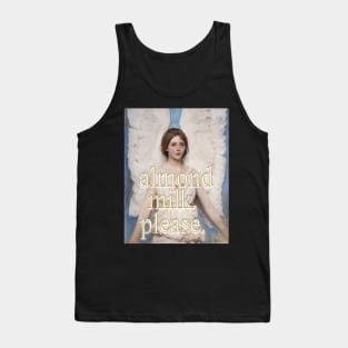 Almond Milk, Please. Angel Tank Top